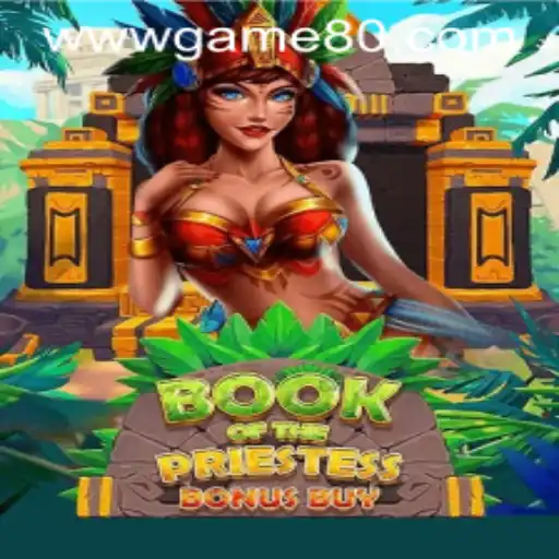 Dive into the Mystical Realm of BookOfThePriestess with Game80 PH Login