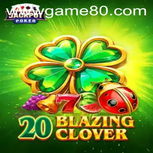 Discover the Excitement of 20BlazingClover and Game80 PH Login